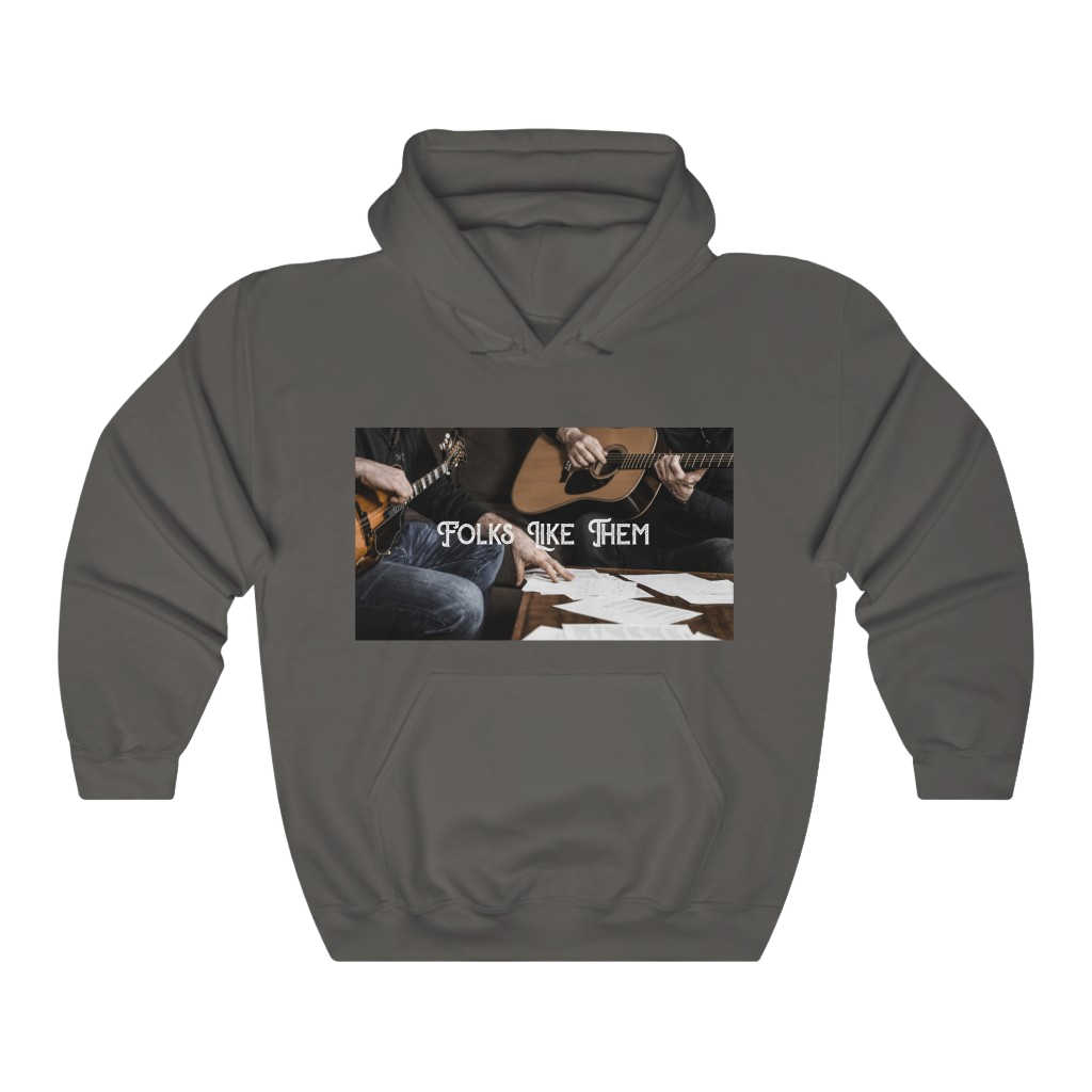 Folks Like Them Hooded Sweatshirt