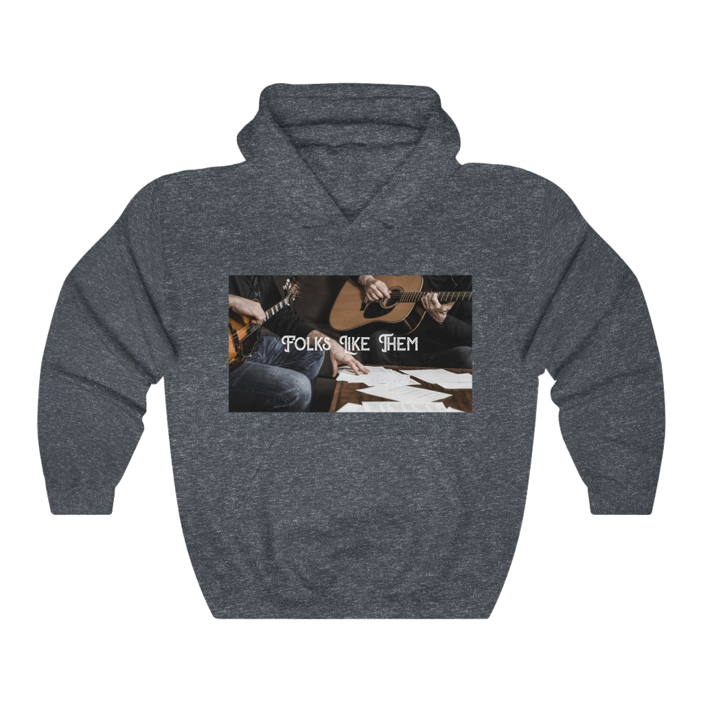 Folks Like Them Hooded Sweatshirt