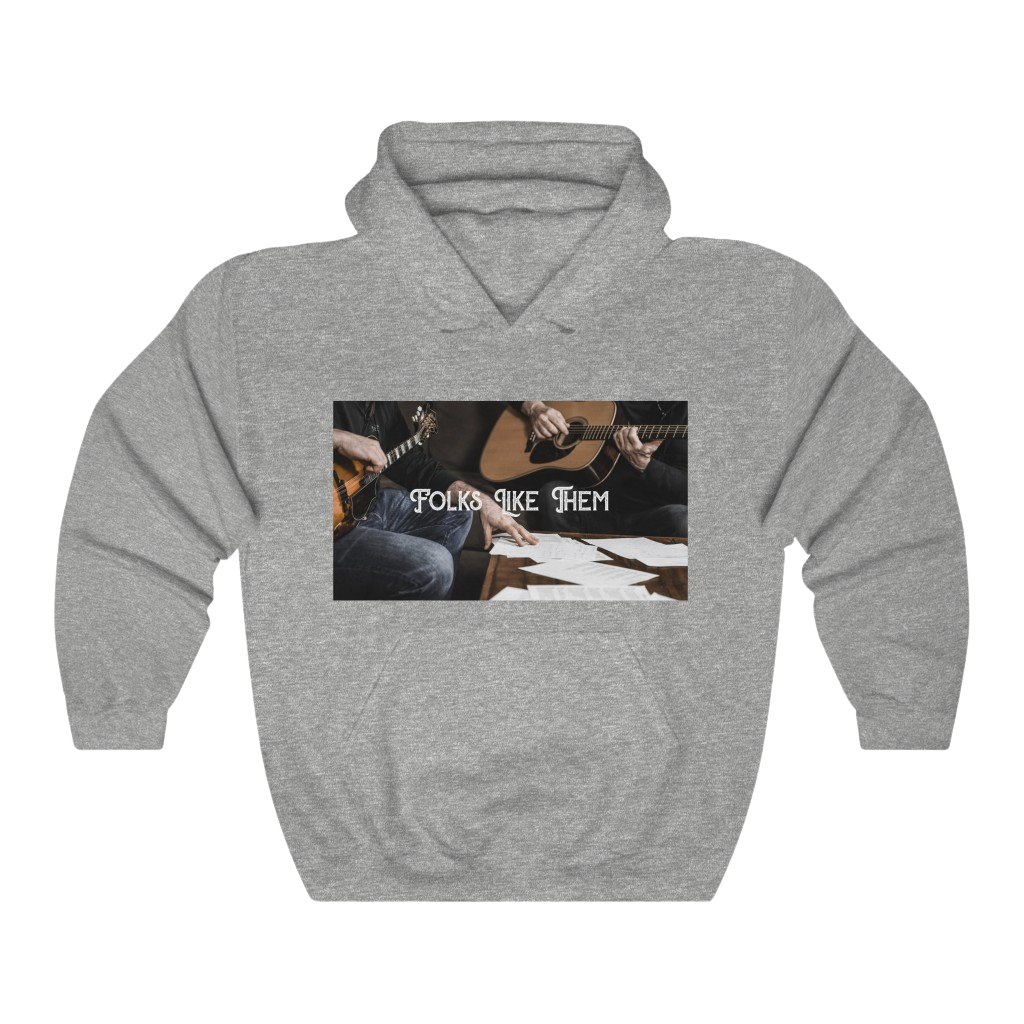 Folks Like Them Hooded Sweatshirt