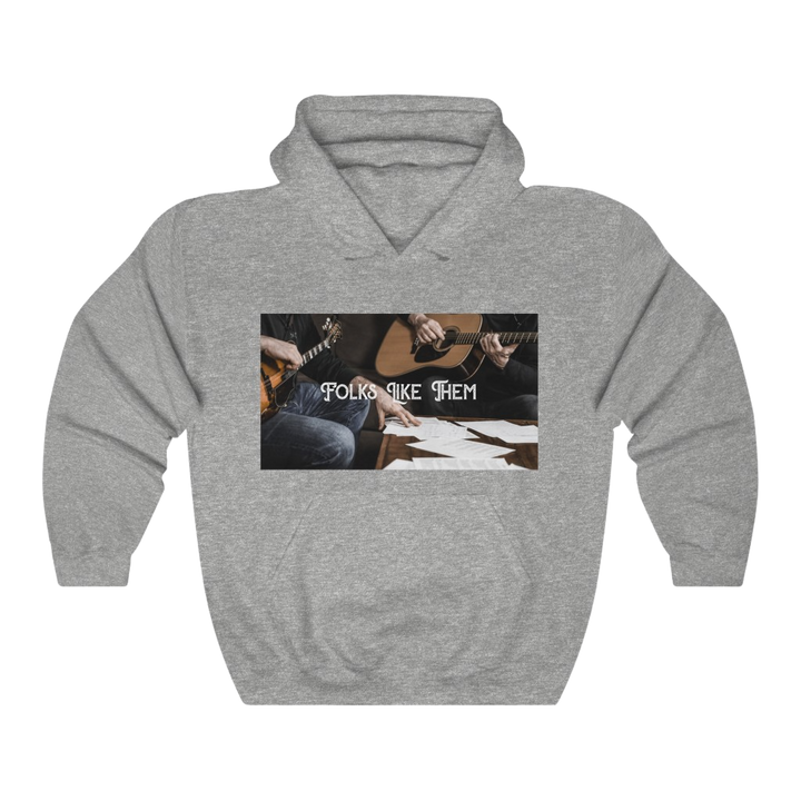 Folks Like Them Hooded Sweatshirt