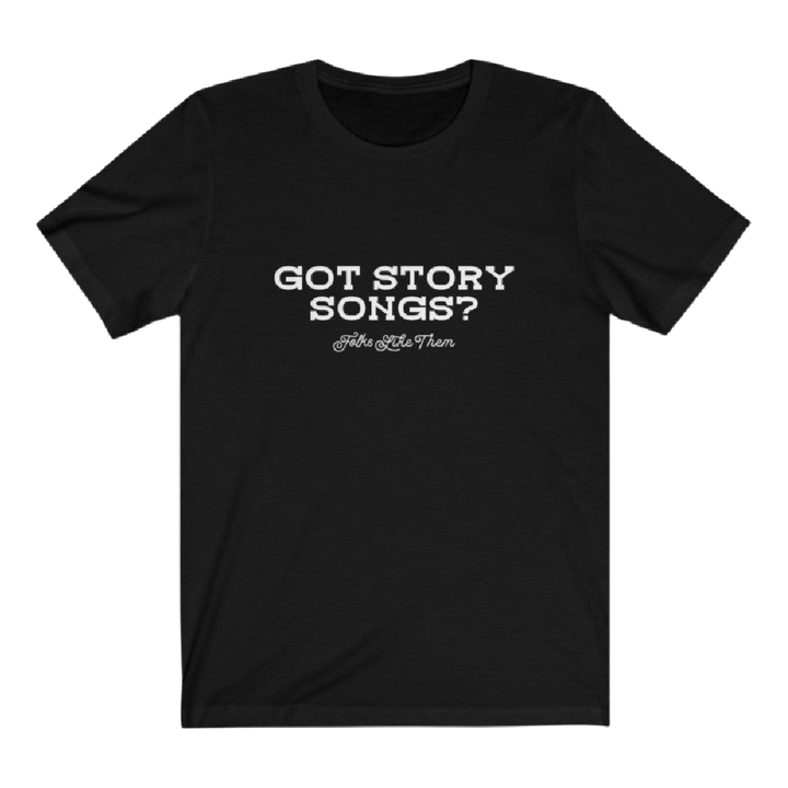 Got Story Songs? Relaxed Fit T-Shirt