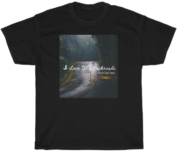 I Love The Backroads Relaxed Fit T-Shirt