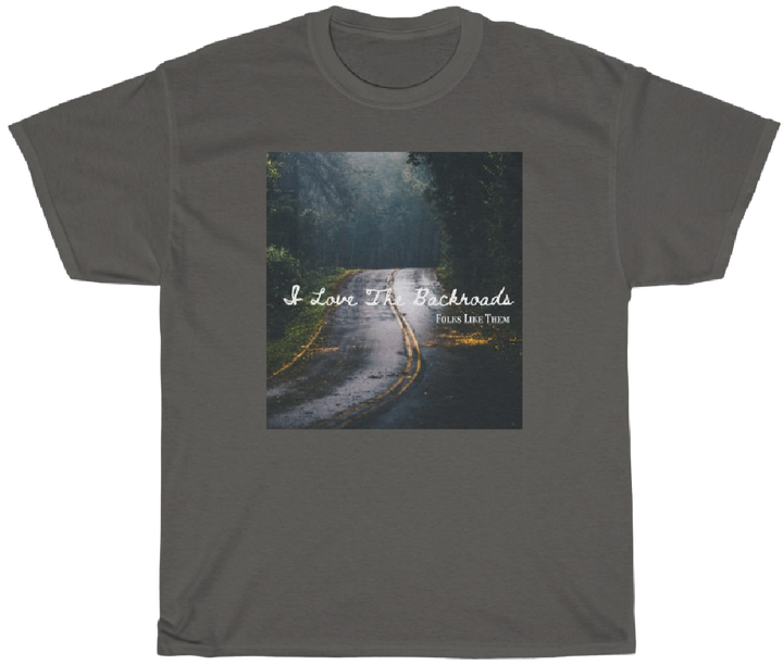 I Love The Backroads Relaxed Fit T-Shirt