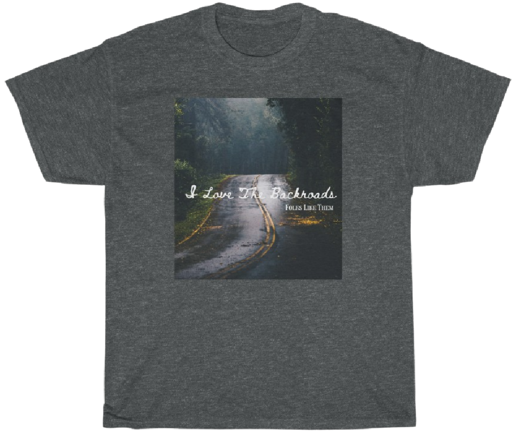 I Love The Backroads Relaxed Fit T-Shirt