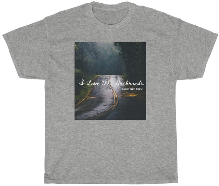 I Love The Backroads Relaxed Fit T-Shirt