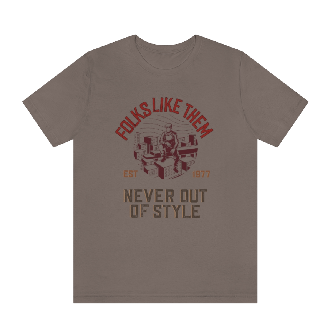 Steel Men - Never Out Of Style T-Shirt