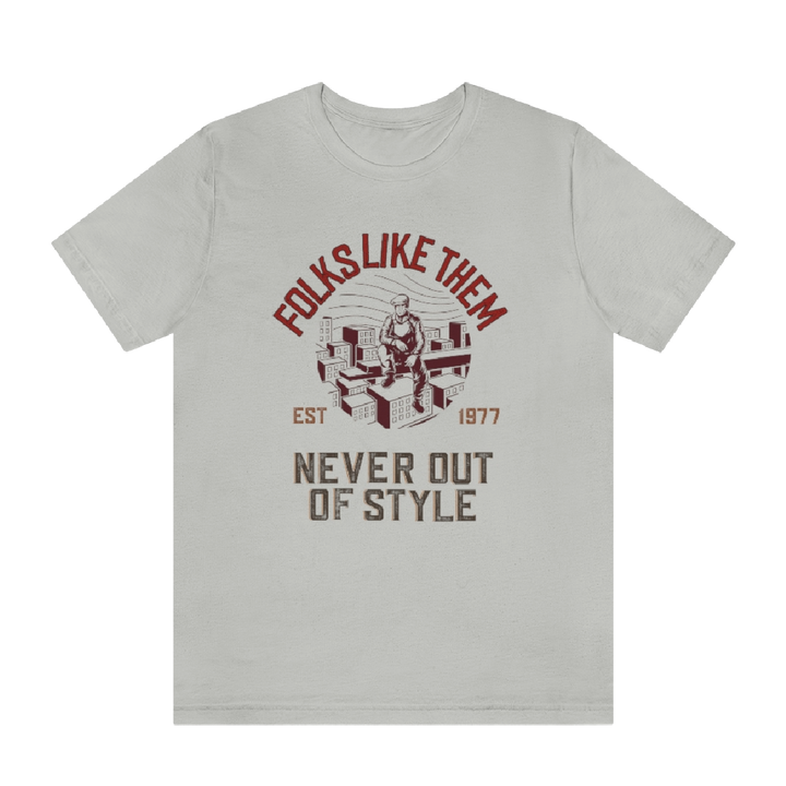 Steel Men - Never Out Of Style T-Shirt