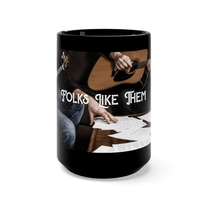 Folks Like Them Black Mug 15oz