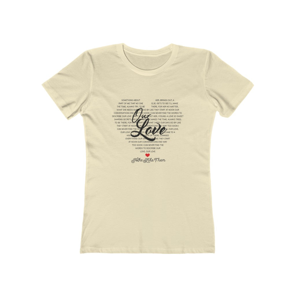 Our Love Tee