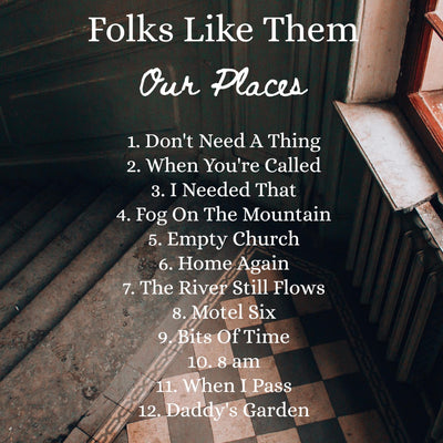 Our Places - Signed CD, Digital, Streaming