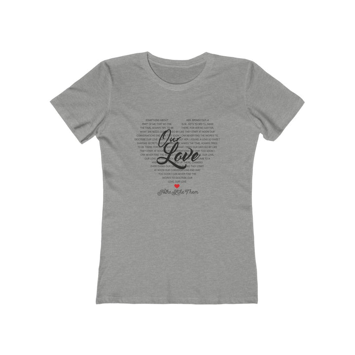 Our Love Tee